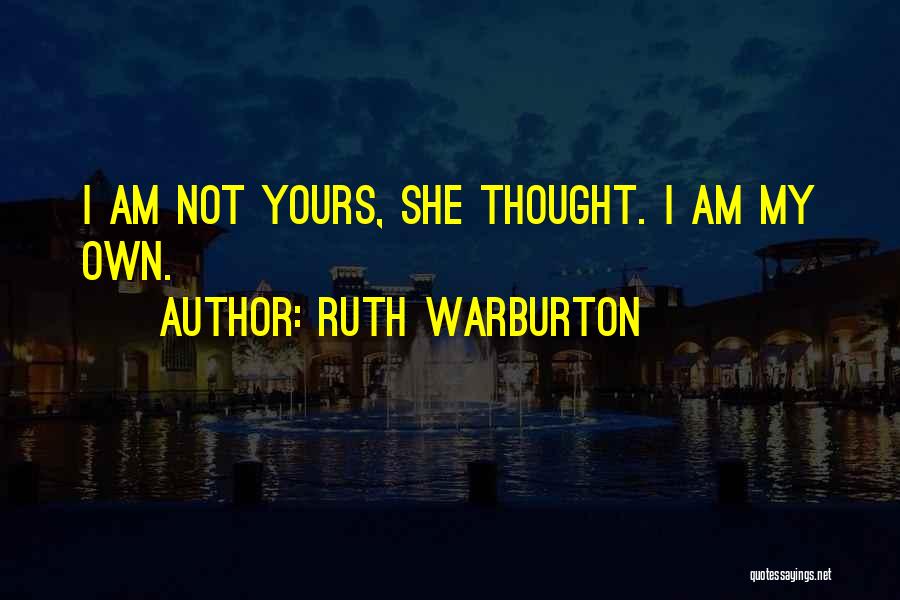 Ruth Warburton Quotes 2122643