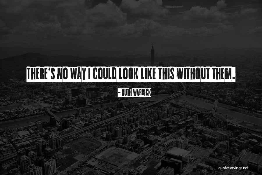 Ruth Warrick Quotes 359399