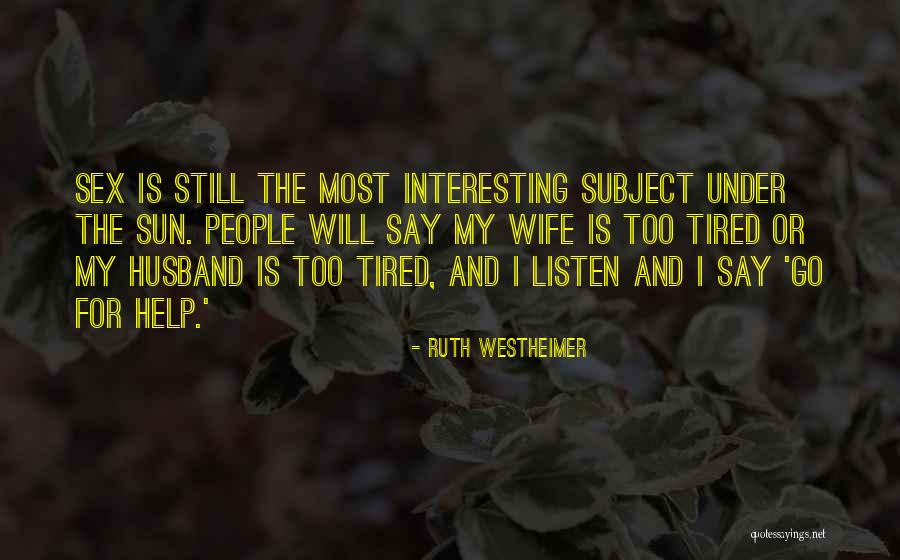 Ruth Westheimer Quotes 2032912