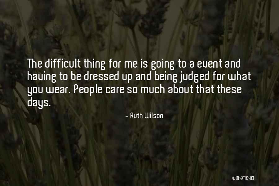 Ruth Wilson Quotes 208197