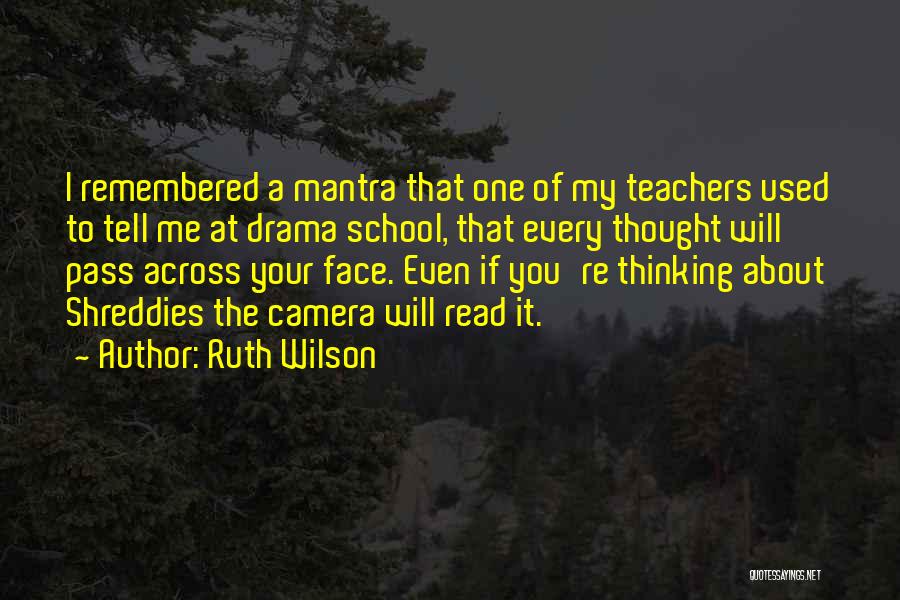 Ruth Wilson Quotes 298202