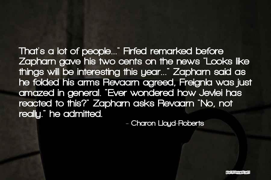 Ruthanna Wilson Quotes By Charon Lloyd-Roberts Ruthanna Wilson Quotes By Charon Lloyd-Roberts