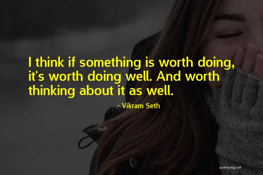 Ruthar Drive Ups Quotes By Vikram Seth Ruthar Drive Ups Quotes By Vikram Seth