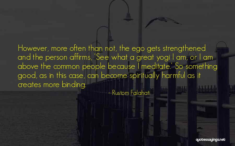 Ruthart Quotes By Rustom Falahati Ruthart Quotes By Rustom Falahati