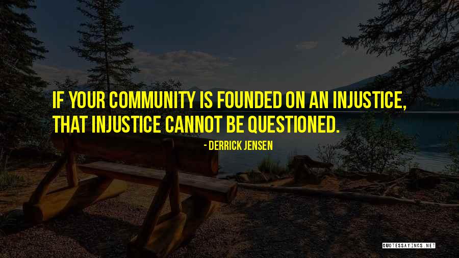 Ruthe Hue Ko Manana Quotes By Derrick Jensen Ruthe Hue Ko Manana Quotes By Derrick Jensen