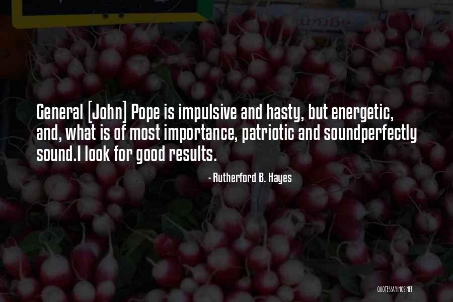 Rutherford B. Hayes Quotes 1418355