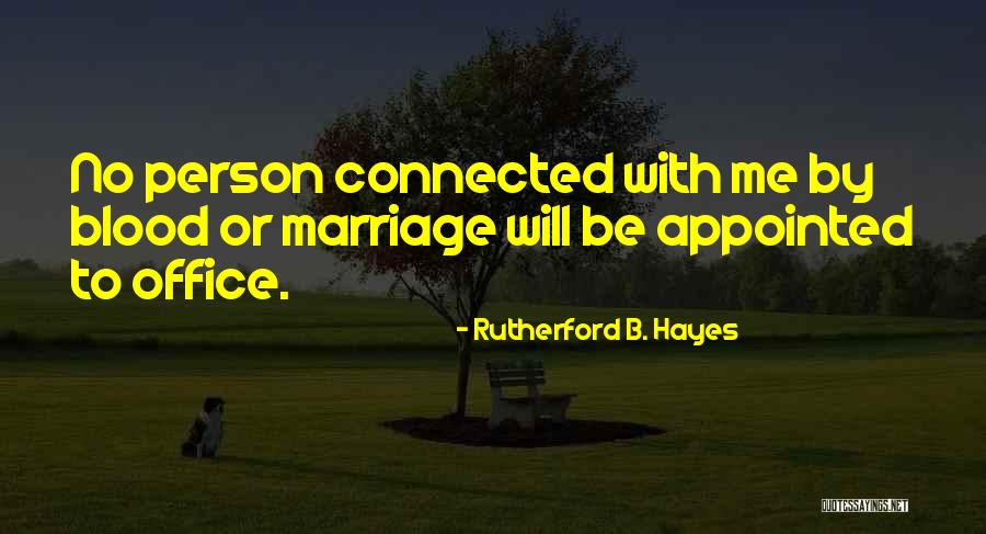 Rutherford B. Hayes Quotes 1465472