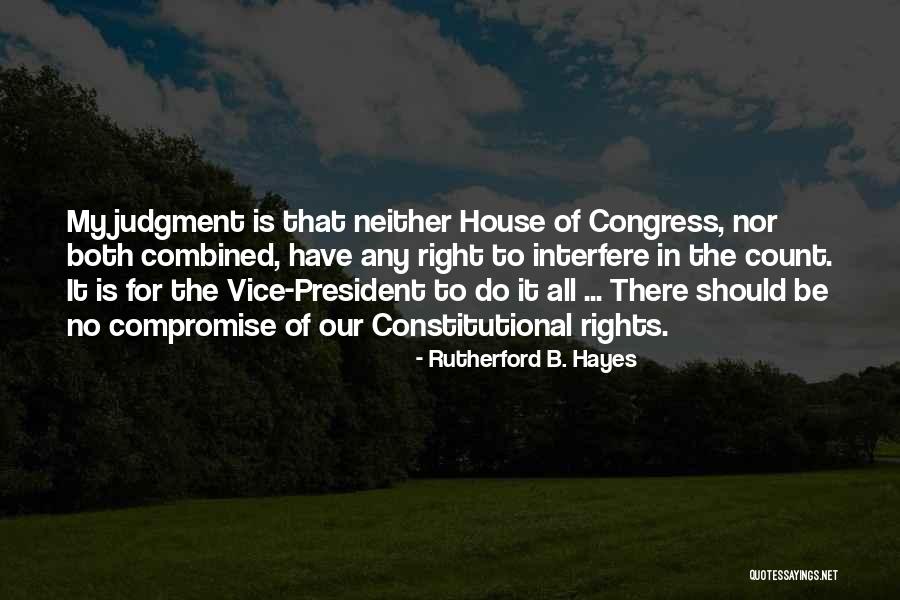 Rutherford B. Hayes Quotes 1694675 Rutherford B. Hayes Quotes 1694675