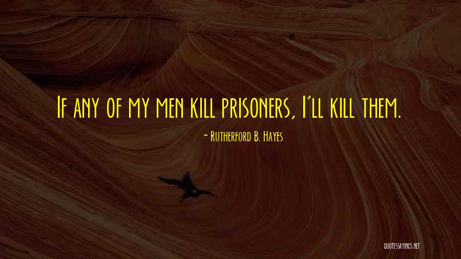 Rutherford B. Hayes Quotes 1749950