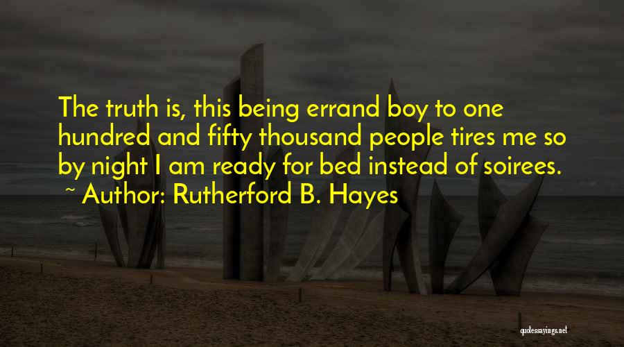 Rutherford B. Hayes Quotes 1839312