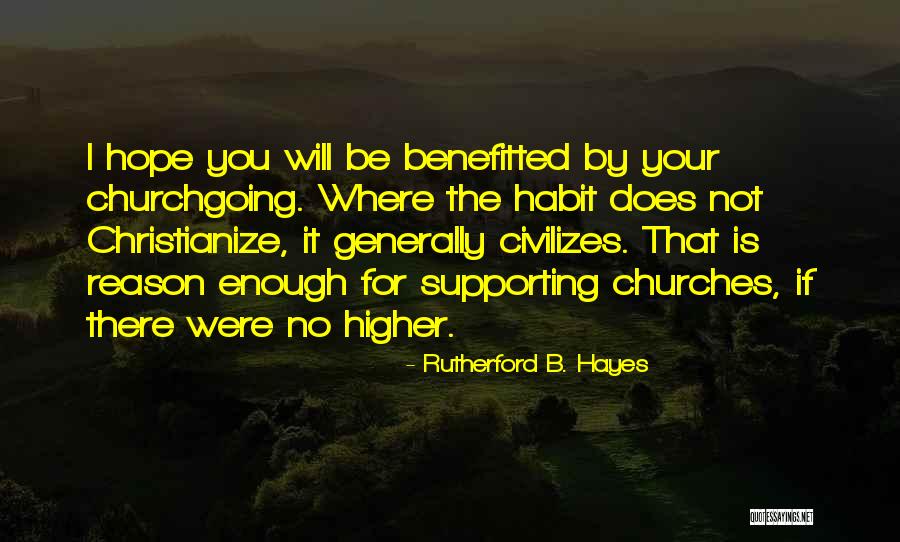 Rutherford B. Hayes Quotes 1876118