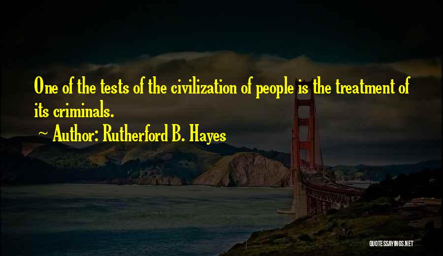 Rutherford B. Hayes Quotes 1957698