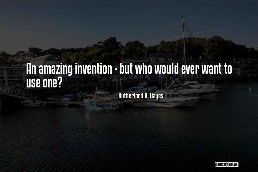 Rutherford B. Hayes Quotes 1999859 Rutherford B. Hayes Quotes 1999859