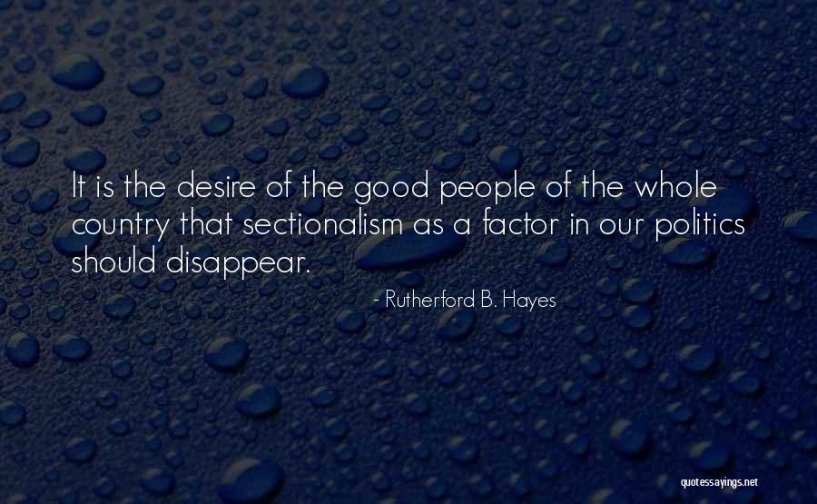 Rutherford B. Hayes Quotes 2012545