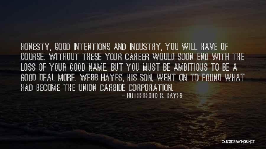 Rutherford B. Hayes Quotes 334331 Rutherford B. Hayes Quotes 334331