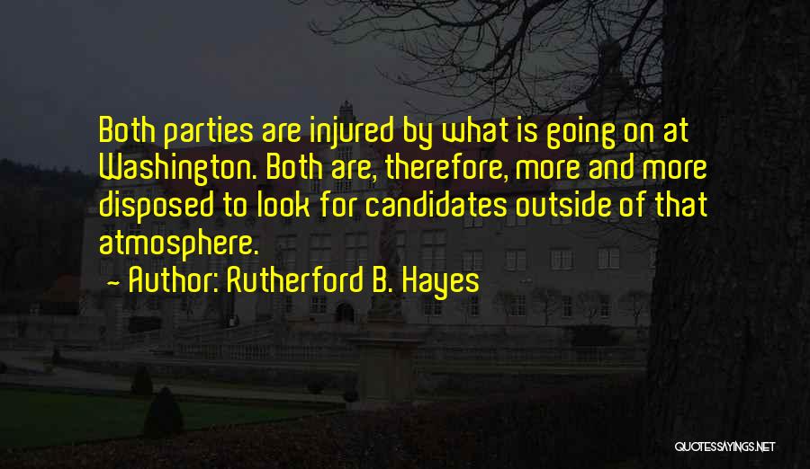 Rutherford B. Hayes Quotes 352478