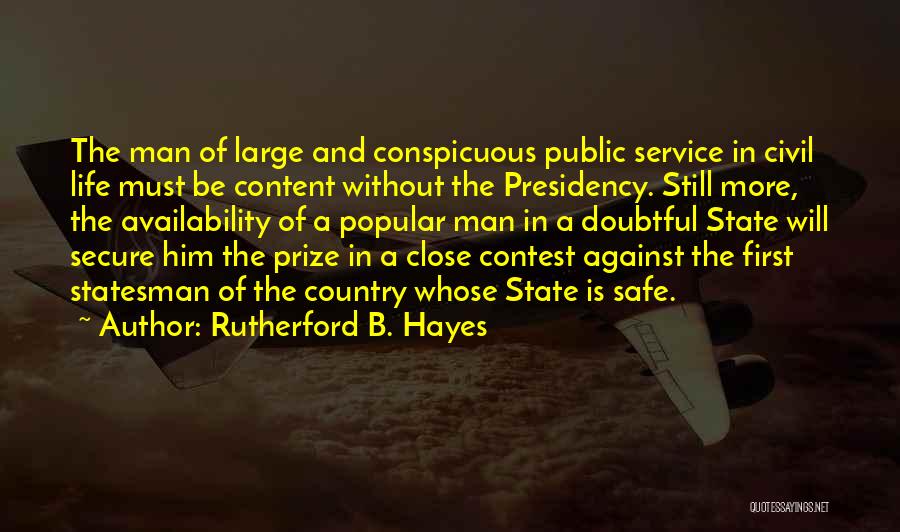 Rutherford B. Hayes Quotes 555788