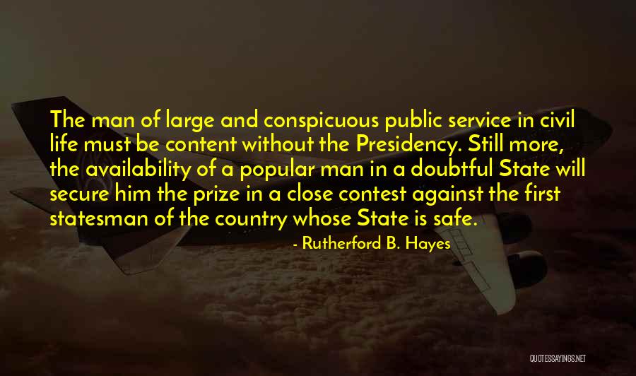 Rutherford B. Hayes Quotes 555788