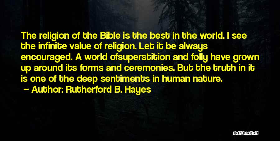 Rutherford B. Hayes Quotes 796340