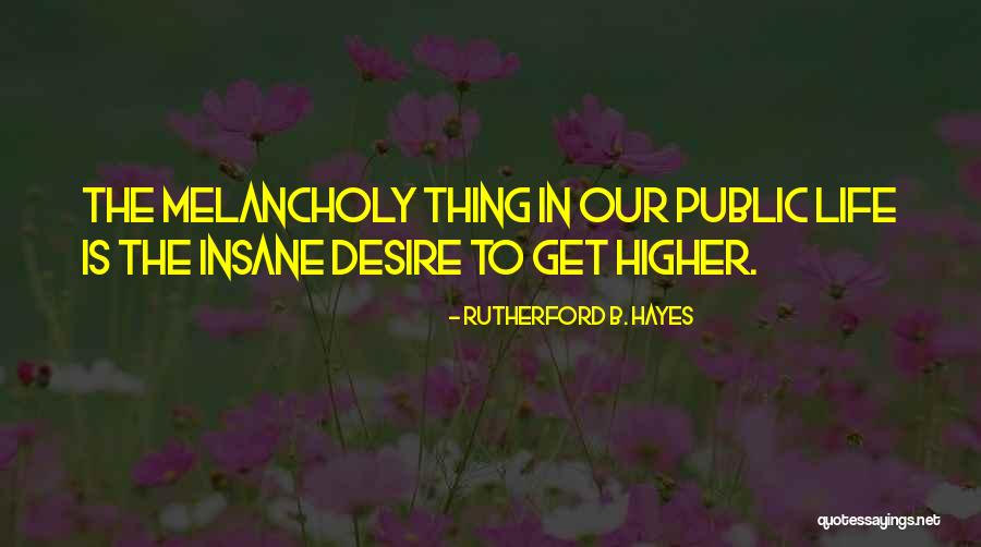 Rutherford Quotes By Rutherford B. Hayes