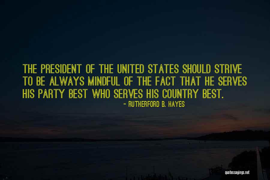 Rutherford Quotes By Rutherford B. Hayes Rutherford Quotes By Rutherford B. Hayes