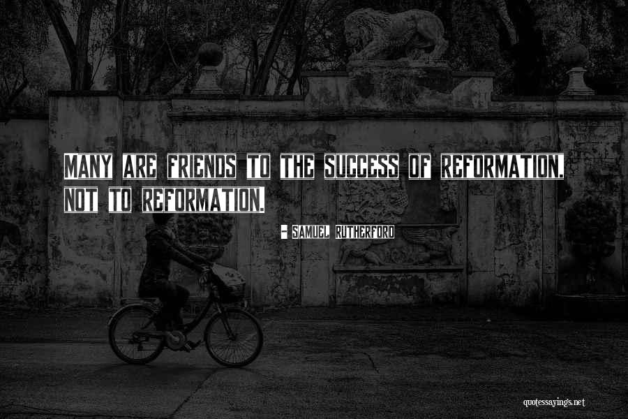 Rutherford Quotes By Samuel Rutherford