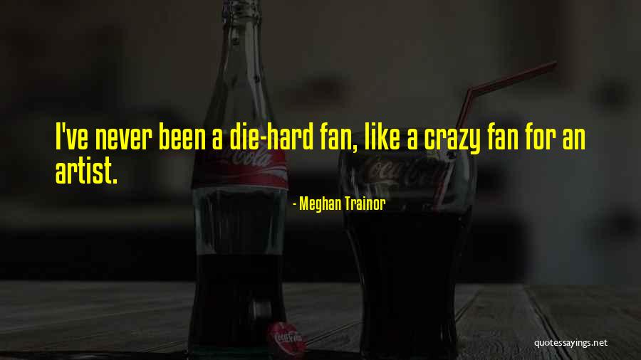 Ruthian Blast Quotes By Meghan Trainor Ruthian Blast Quotes By Meghan Trainor