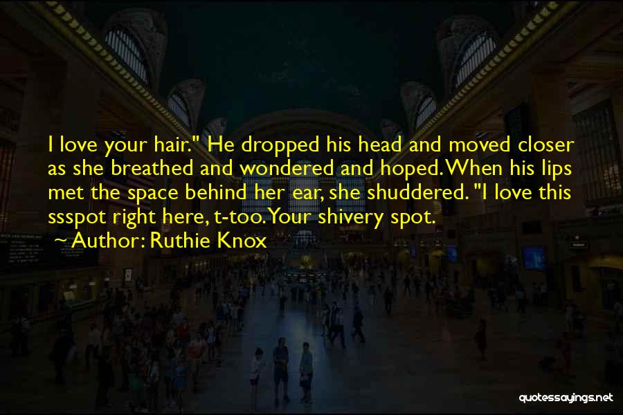 Ruthie Knox Quotes 1609625