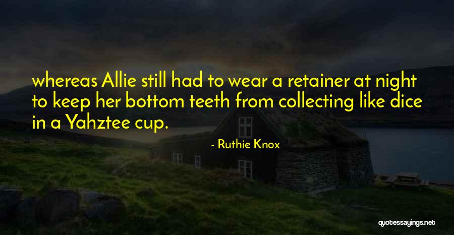 Ruthie Knox Quotes 1687495