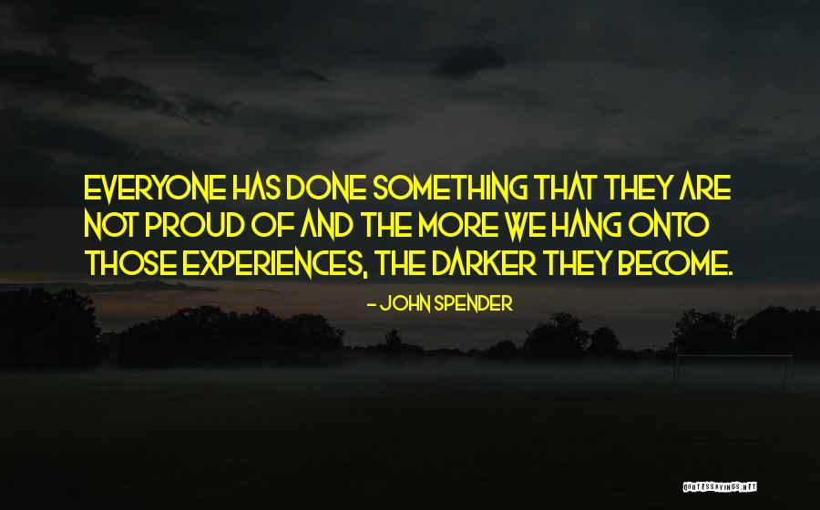 Ruthie Wilson Gilmore Quotes By John Spender Ruthie Wilson Gilmore Quotes By John Spender