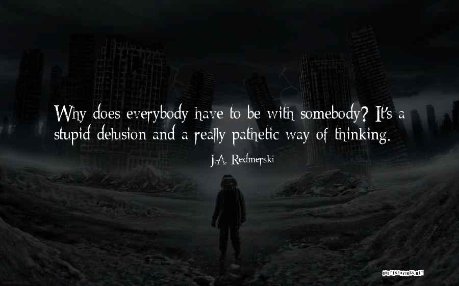 Ruthless Ambition Quotes By J.A. Redmerski Ruthless Ambition Quotes By J.A. Redmerski