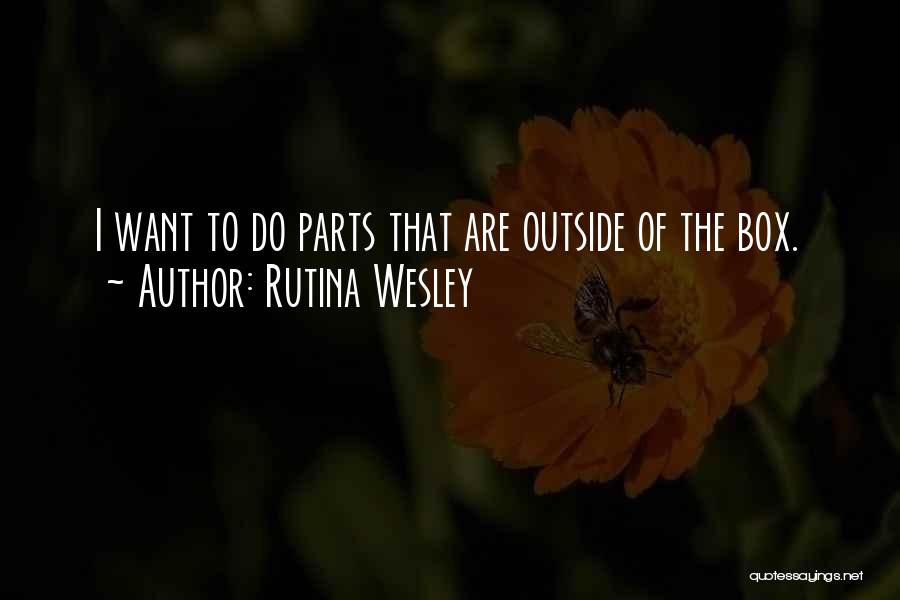 Rutina Wesley Quotes 1458169