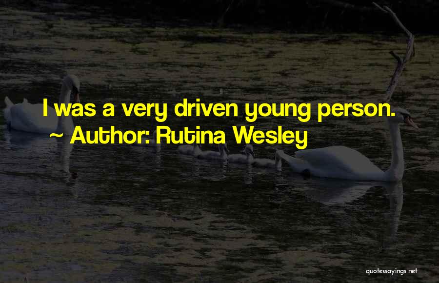 Rutina Wesley Quotes 984536