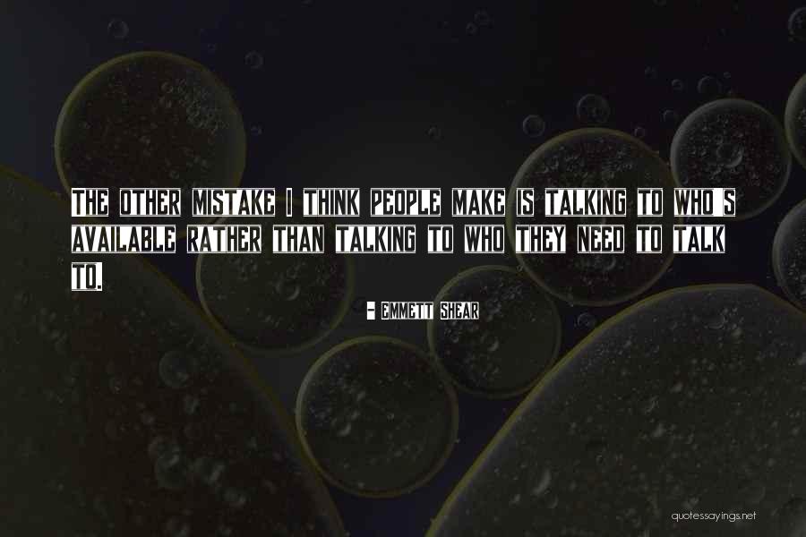 Rutinaria In English Quotes By Emmett Shear Rutinaria In English Quotes By Emmett Shear