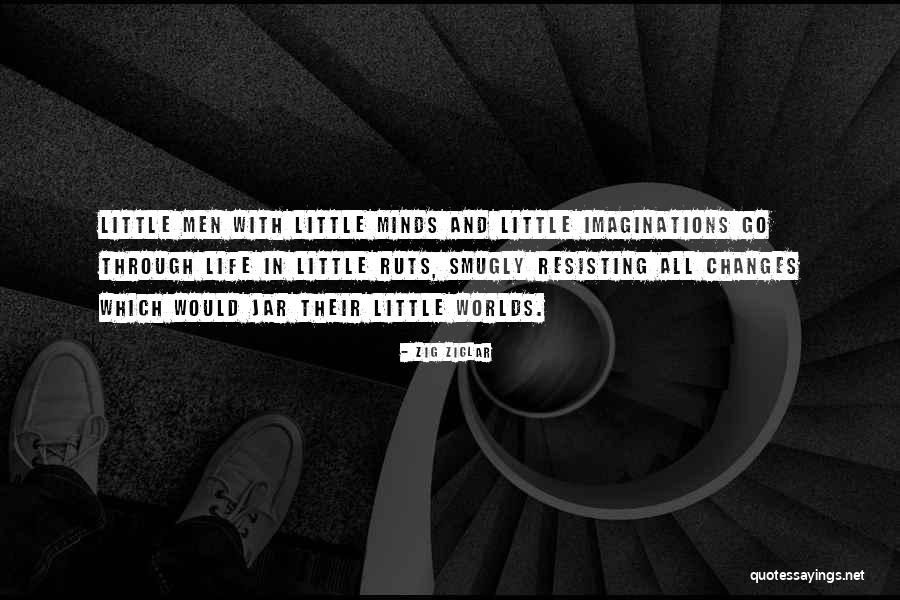 Ruts In Life Quotes By Zig Ziglar Ruts In Life Quotes By Zig Ziglar