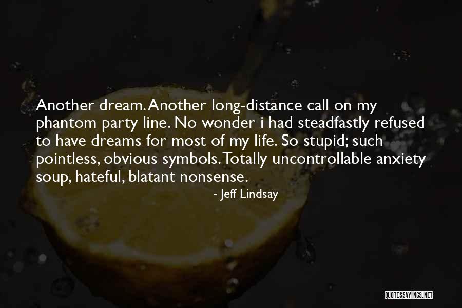 Ruttin Buck Quotes By Jeff Lindsay