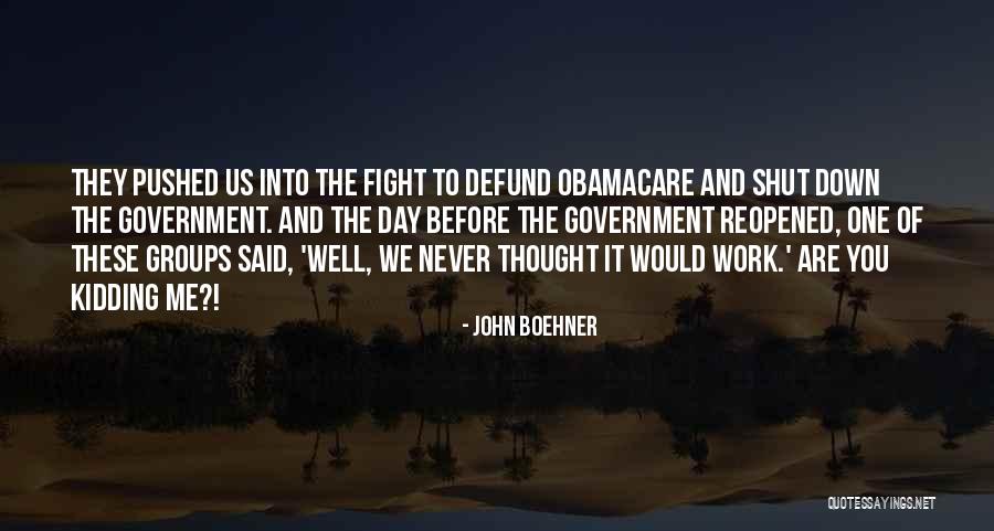 Ruttin Buck Quotes By John Boehner