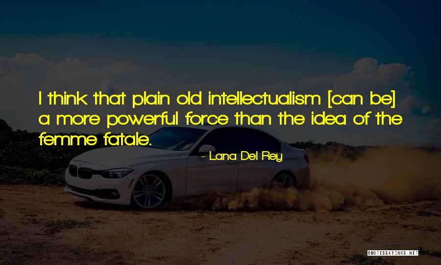 Rutz Naturals Quotes By Lana Del Rey Rutz Naturals Quotes By Lana Del Rey