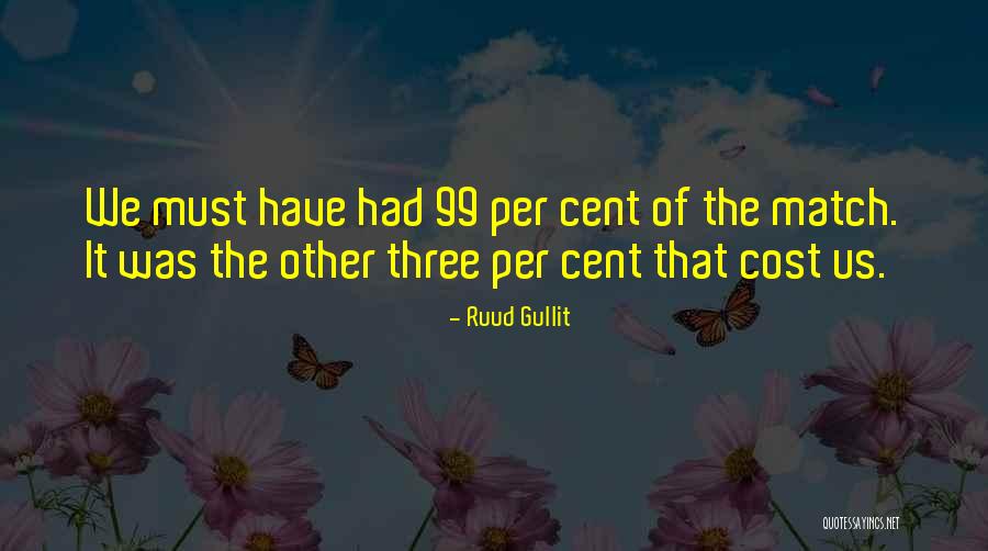 Ruud Gullit Quotes 333246