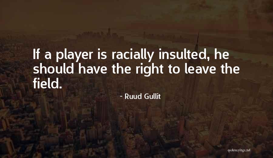 Ruud Gullit Quotes 344395