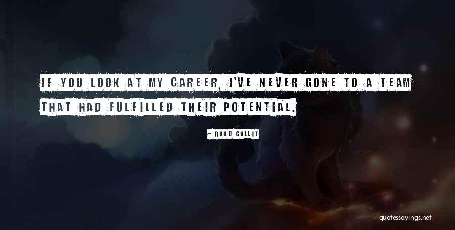 Ruud Gullit Quotes 948435 Ruud Gullit Quotes 948435