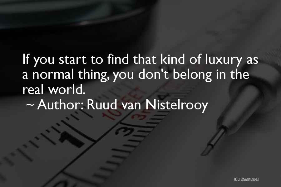 Ruud Van Nistelrooy Quotes 170550