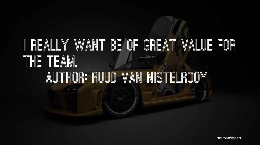 Ruud Van Nistelrooy Quotes 1977302