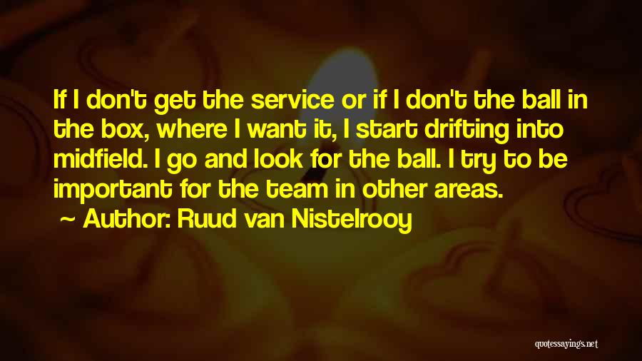 Ruud Van Nistelrooy Quotes 585079
