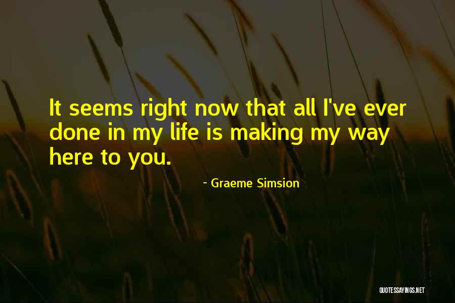 Ruuvipaalu Quotes By Graeme Simsion Ruuvipaalu Quotes By Graeme Simsion