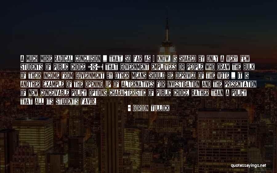 Ruvinsky Dds Quotes By Gordon Tullock Ruvinsky Dds Quotes By Gordon Tullock