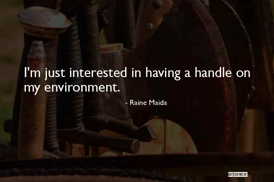 Ruyckevelt Quotes By Raine Maida Ruyckevelt Quotes By Raine Maida