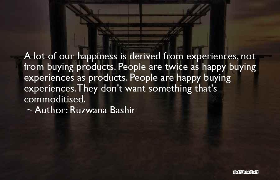 Ruzwana Bashir Quotes 209499