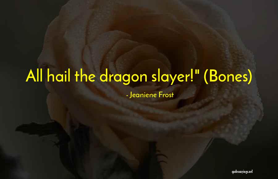 Rves Website Quotes By Jeaniene Frost Rves Website Quotes By Jeaniene Frost