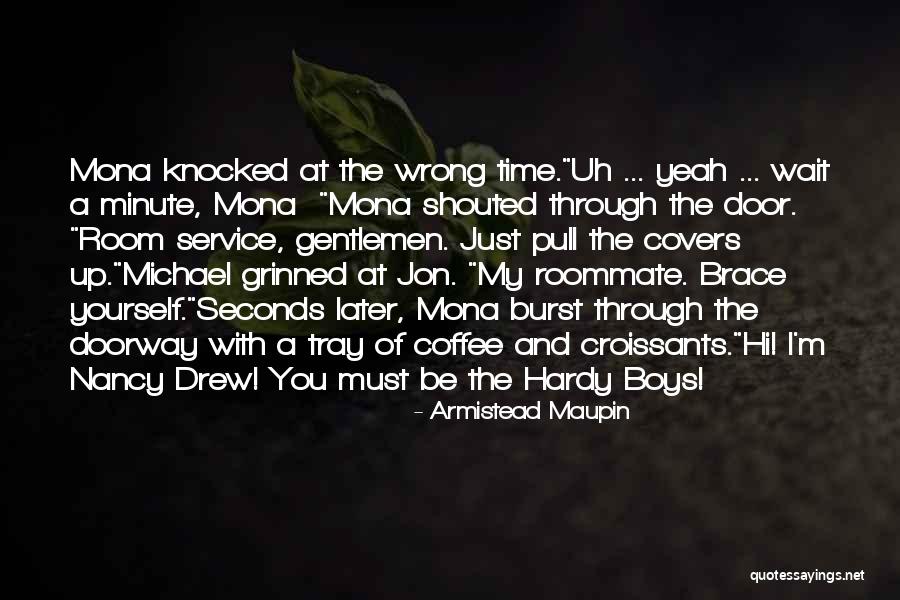 Rvision Rohingya Quotes By Armistead Maupin Rvision Rohingya Quotes By Armistead Maupin